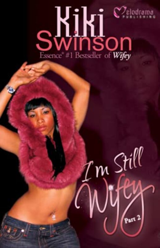 Book cover for "I'm Still Wifey" by Kiki Swinson