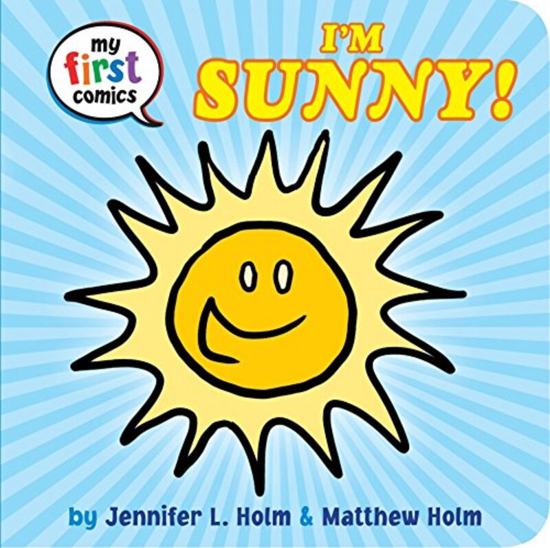 Book cover for "I'm Sunny!" by Jennifer L Holm