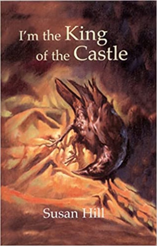 Book cover for "I'm The King Of The Castle" by Susan Hill