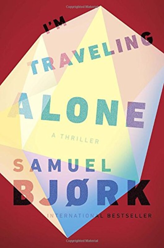Book cover for "I'm Traveling Alone" by Samuel Bjork