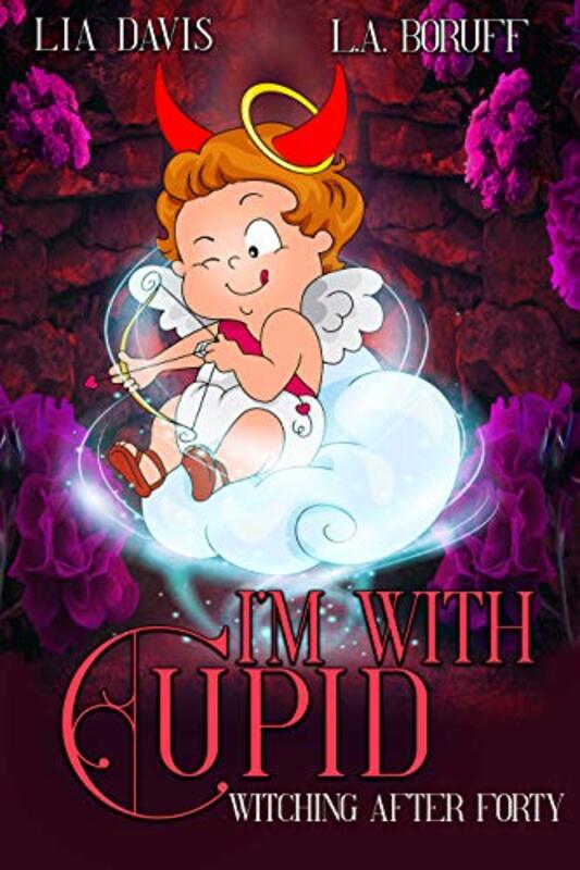 Book cover for "I'm With Cupid" by Lia Davis