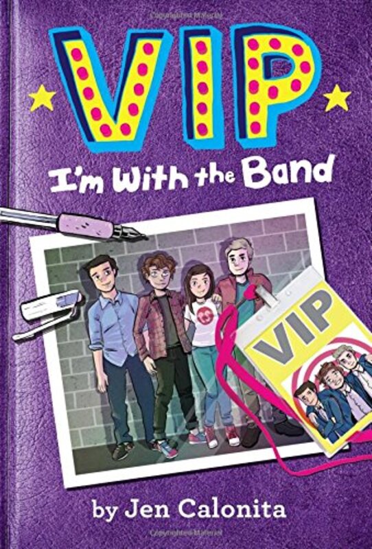 Book cover for "I'm With the Band" by Jen Calonita