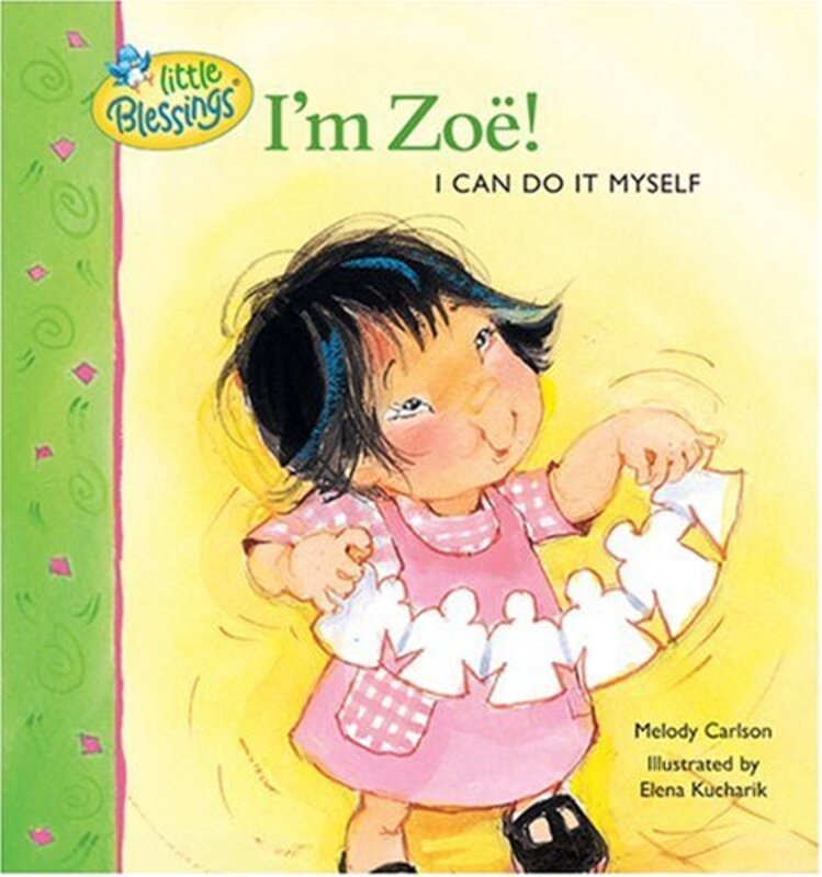 Book cover for "I'm Zoe!" by Melody Carlson