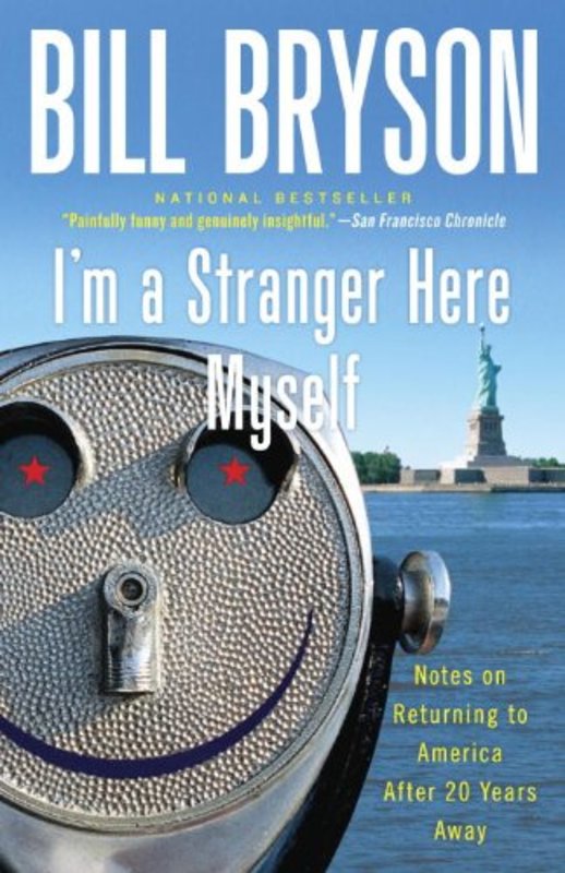 Book cover for "I'm a Stranger Here Myself" by Bill Bryson