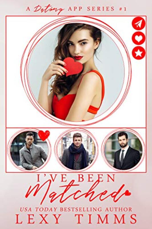 Book cover for "I've Been Matched" by Lexy Timms