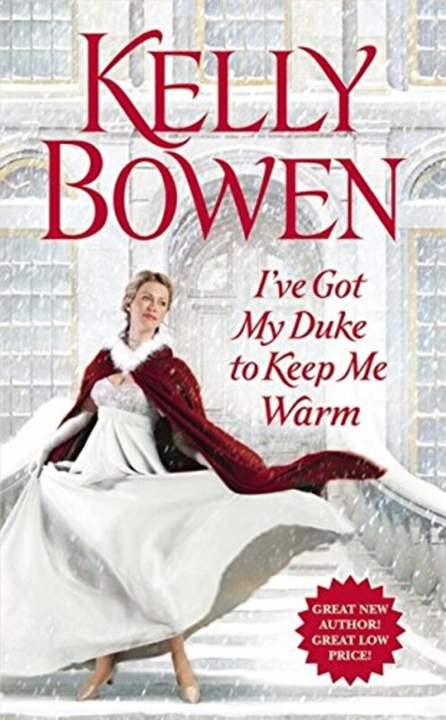 Book cover for "I've Got My Duke to Keep Me Warm" by Kelly Bowen