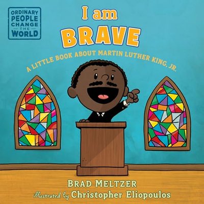 Book cover for "I Am Brave" by Brad Meltzer