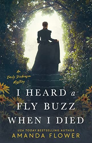 Book cover for "I Heard a Fly Buzz When I Died" by Amanda Flower