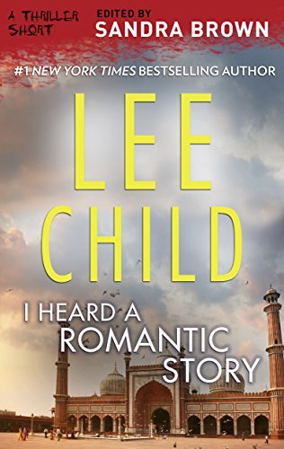 Book cover for "I Heard a Romantic Story" by Lee Child