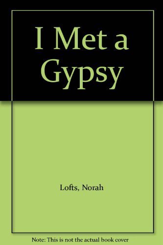 Book cover for "I Met a Gypsy" by Norah Lofts