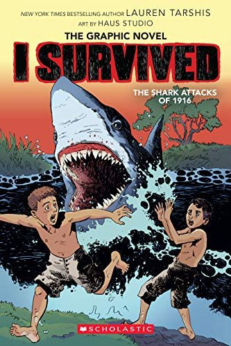 Book cover for "I Survived the Shark Attacks of 1916" by Lauren Tarshis