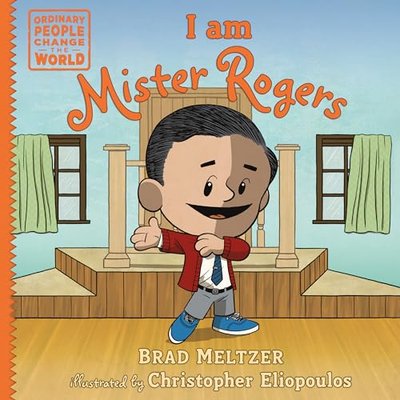 Book cover for "I am Mister Rogers" by Brad Meltzer
