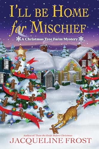 Book cover for "I'll Be Home for Mischief" by Julie Anne Lindsey
