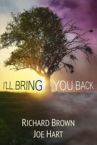 Book cover for "I'll Bring You Back" by Joe Hart