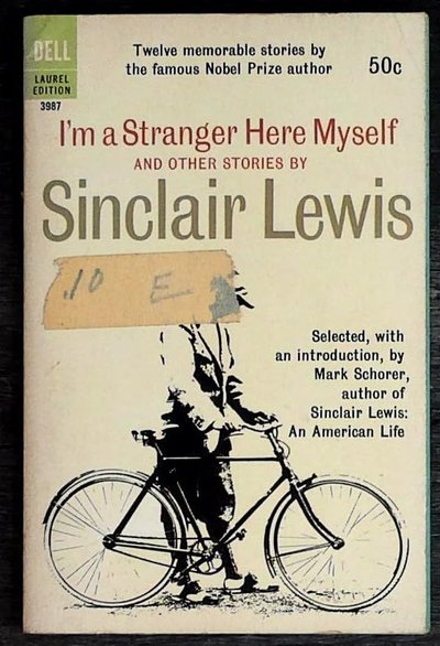 Book cover for "I'm A Stranger Here Myself and Other Stories" by Sinclair Lewis