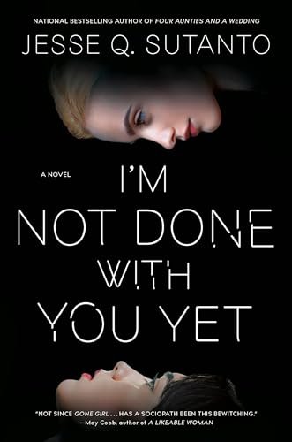 Book cover for "I'm Not Done with You Yet" by Jesse Q Sutanto