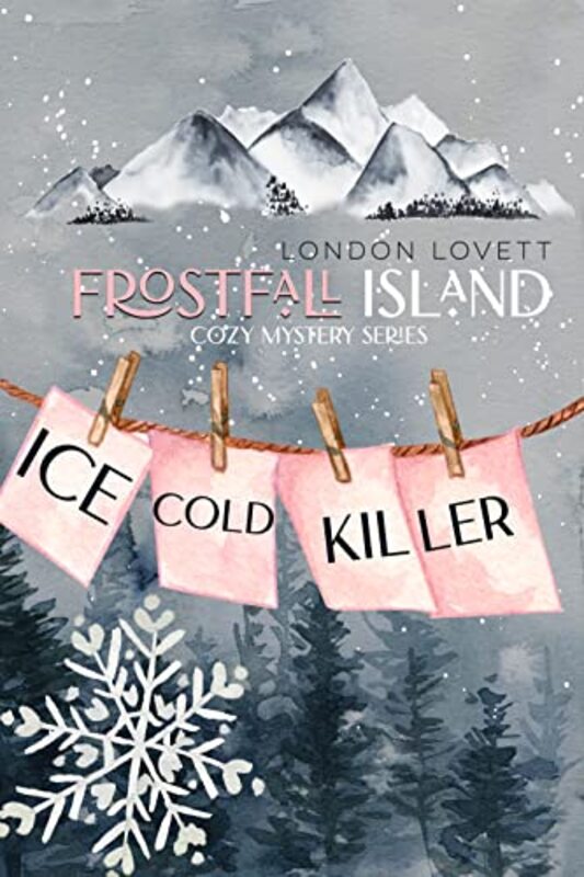 Book cover for "Ice Cold Killer" by London Lovett