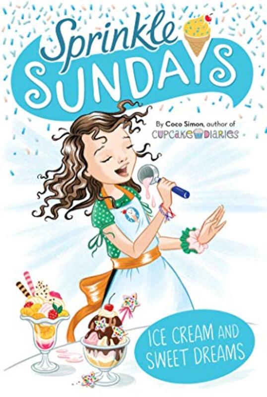 Book cover for "Ice Cream and Sweet Dreams" by Coco Simon