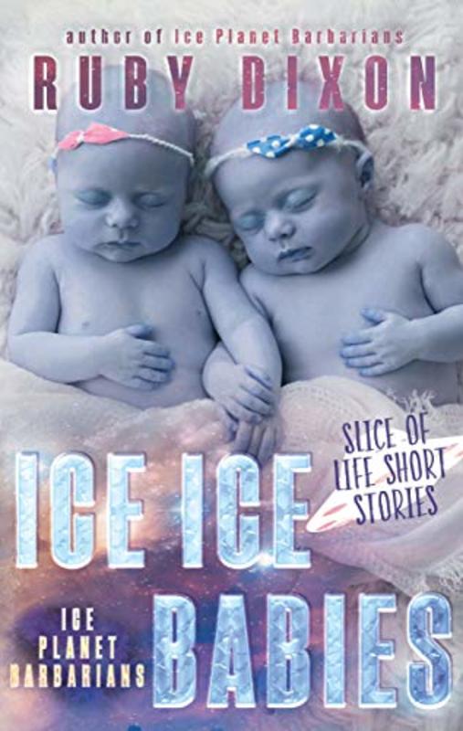 Book cover for "Ice Ice Babies" by Ruby Dixon