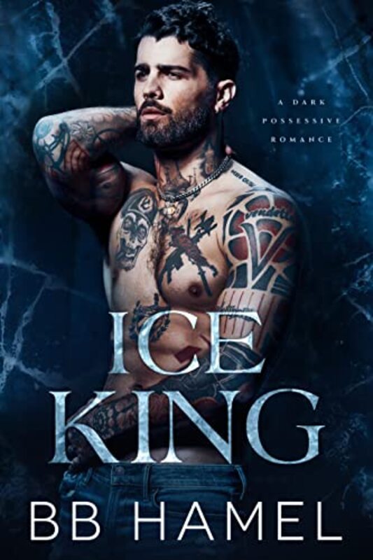 Book cover for "Ice King" by BB Hamel