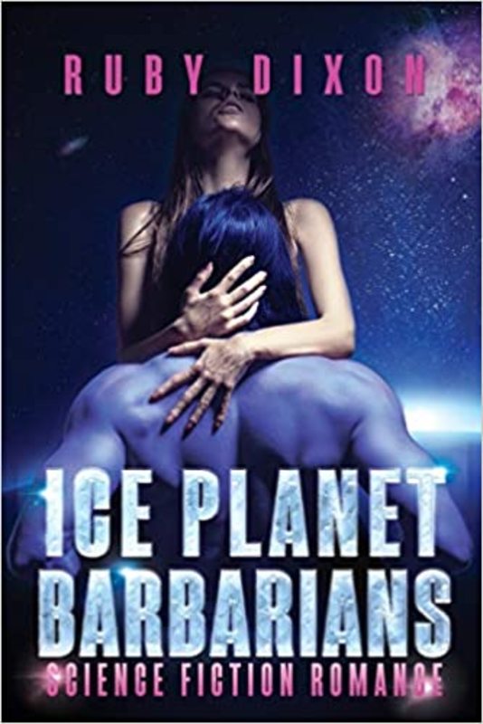 Book cover for "Ice Planet Barbarians" by Ruby Dixon