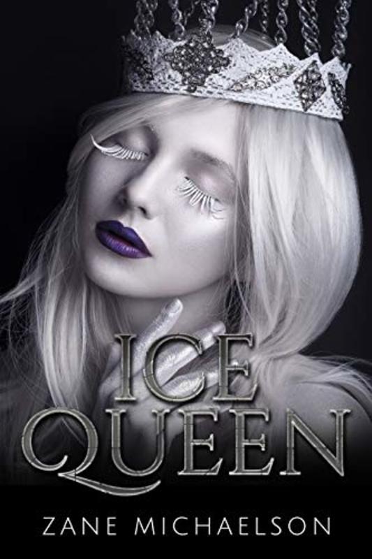 Book cover for "Ice Queen" by Zane Michaelson