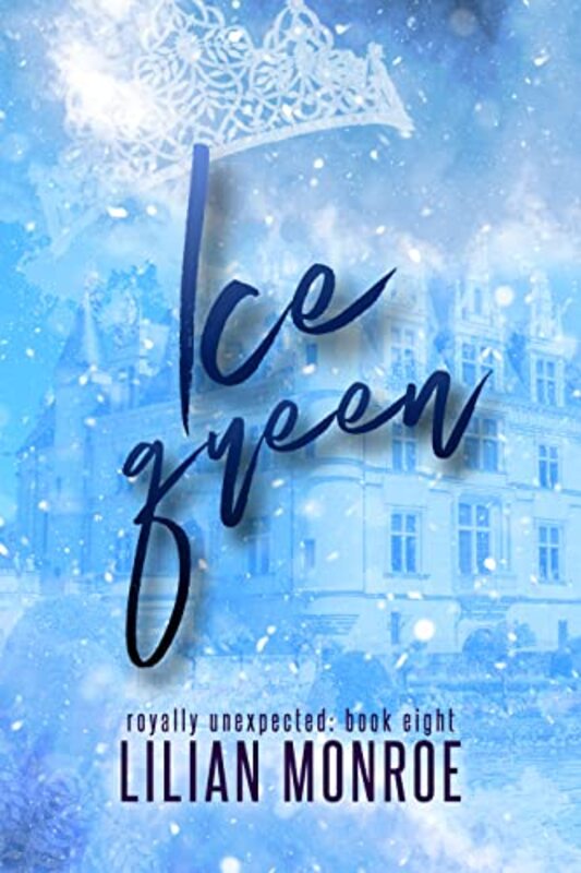 Book cover for "Ice Queen" by Lilian Monroe