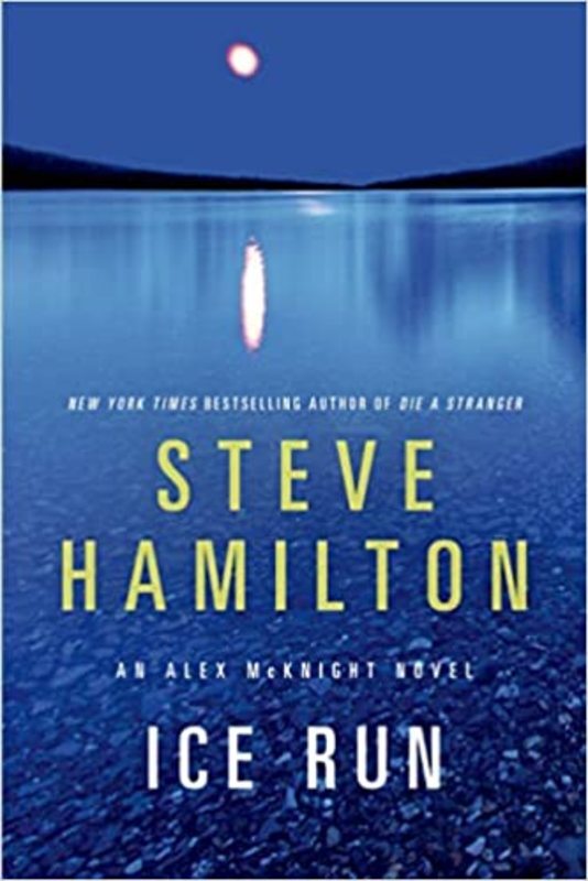 Book cover for "Ice Run" by Steve Hamilton