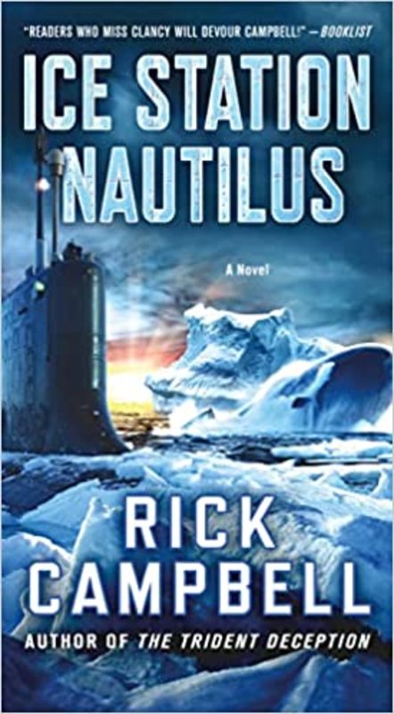 Book cover for "Ice Station Nautilus" by Rick Campbell
