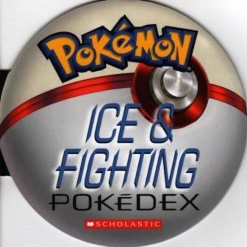 Book cover for "Ice and Fighting Pokédex" by Tracey West