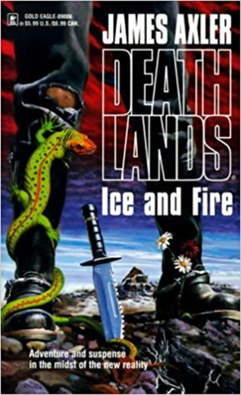 Book cover for "Ice and Fire" by James Axler