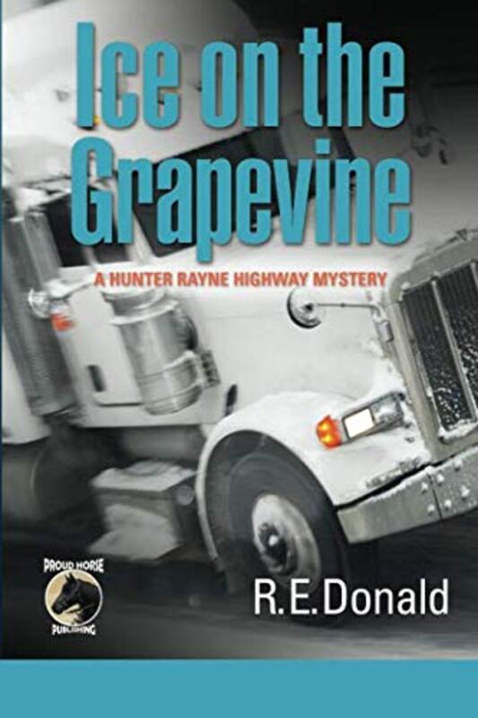 Book cover for "Ice on the Grapevine" by RE Donald