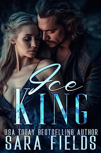 Book cover for "Ice King" by Sara Fields