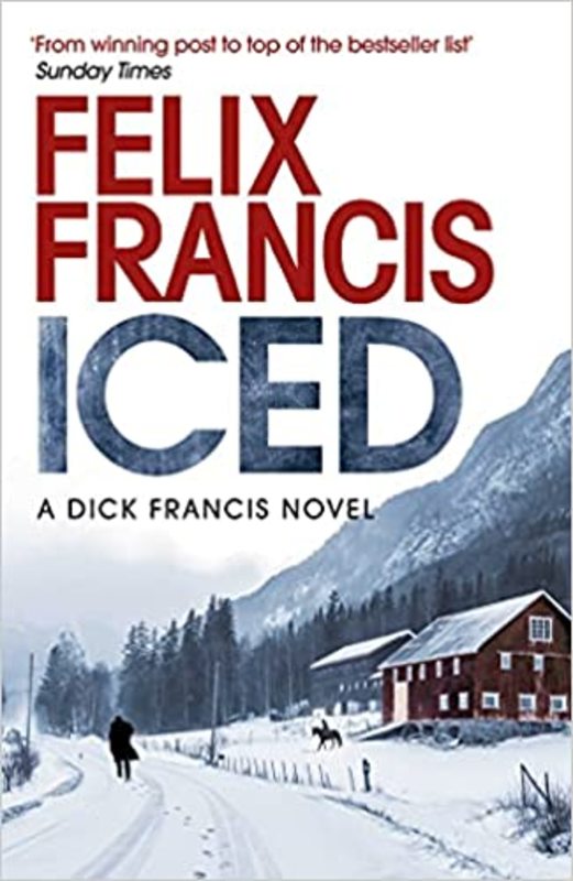 Book cover for "Iced" by Felix Francis