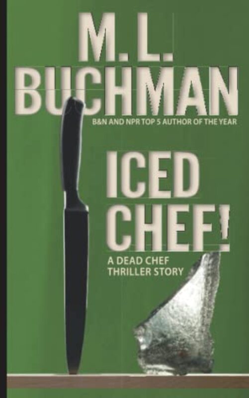 Book cover for "Iced Chef!" by ML Buchman