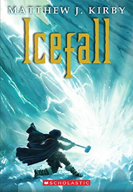 Book cover for "Icefall" by Matthew J Kirby