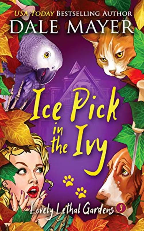 Book cover for "Icepick in the Ivy" by Dale Mayer
