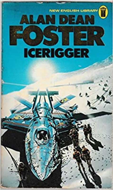 Book cover for "Icerigger" by Alan Dean Foster