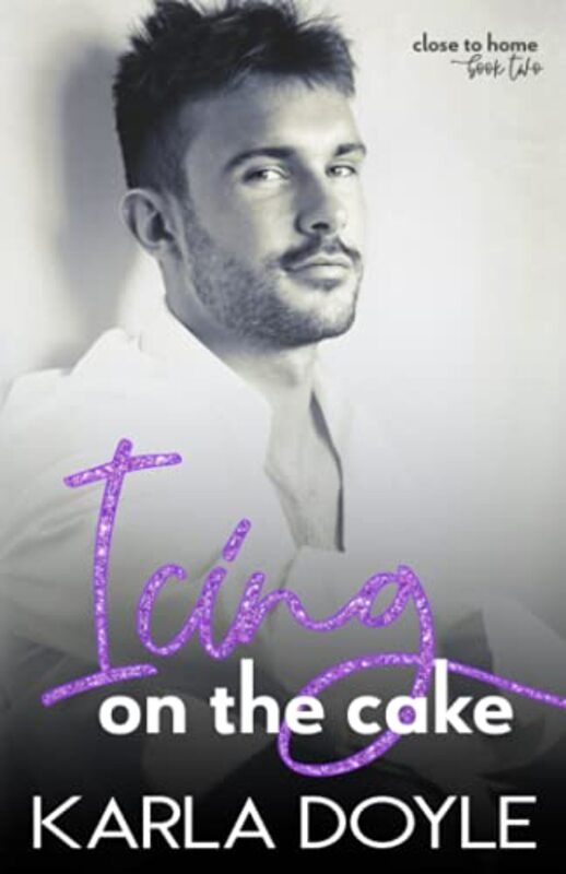 Book cover for "Icing on the Cake" by Karla Doyle