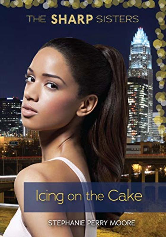 Book cover for "Icing on the Cake" by Stephanie Perry Moore