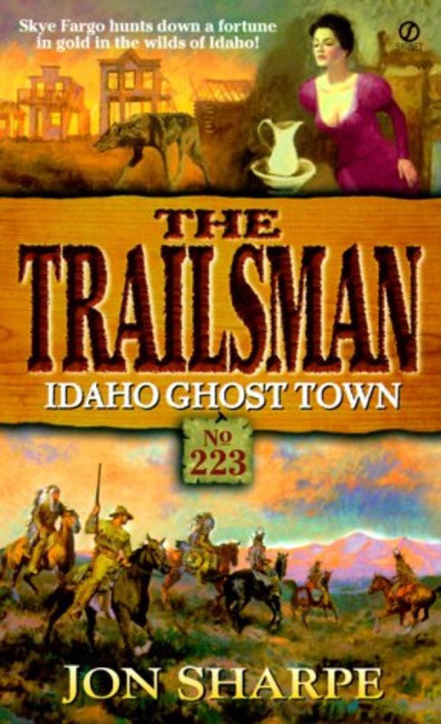 Book cover for "Idaho Ghost Town" by Jon Sharpe