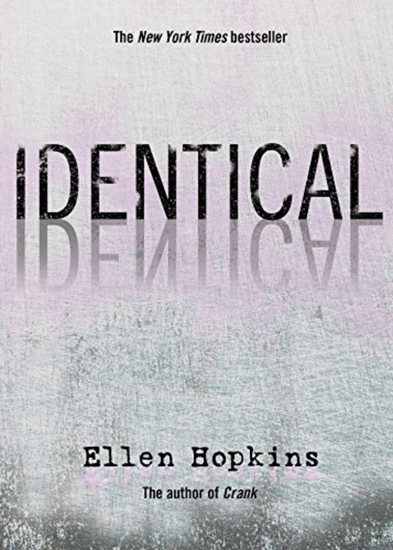 Book cover for "Identical" by Ellen Hopkins