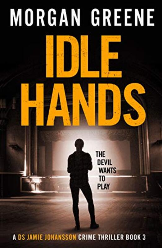 Book cover for "Idle Hands" by Morgan Greene