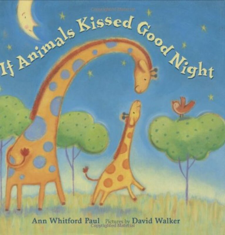 Book cover for "If Animals Kissed Good Night" by Ann Whitford Paul