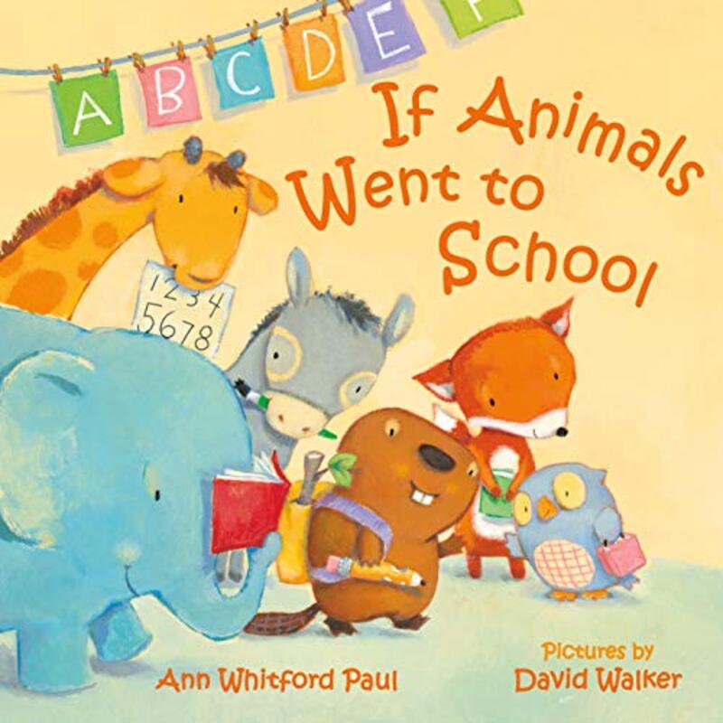 Book cover for "If Animals Went to School" by Ann Whitford Paul