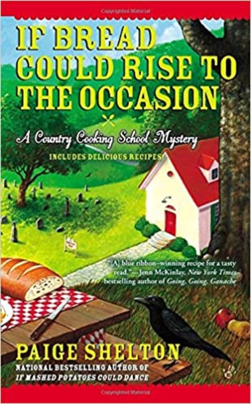 Book cover for "If Bread Could Rise to the Occasion" by Paige Shelton