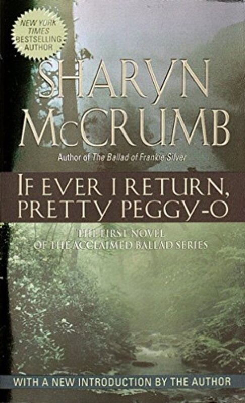 Book cover for "If Ever I Return, Pretty Peggy-O" by Sharyn McCrumb