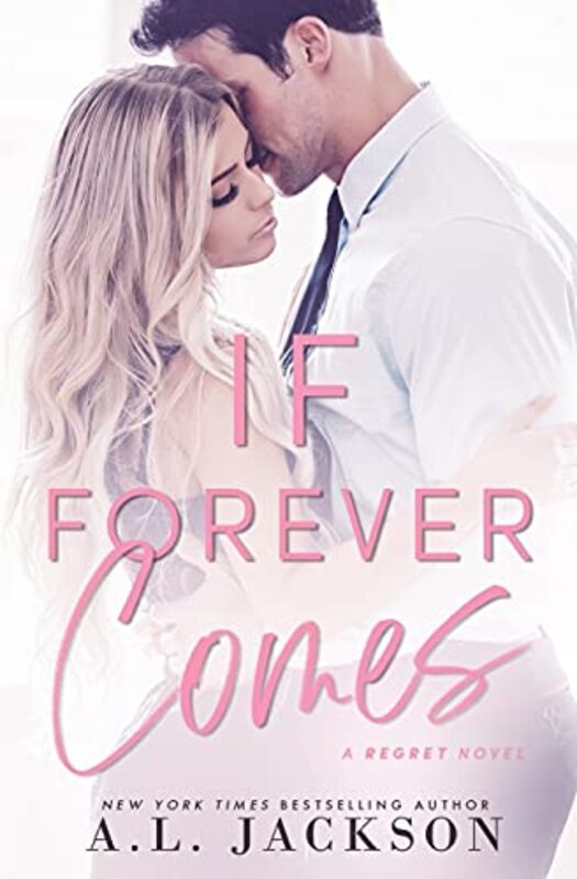 Book cover for "If Forever Comes" by AL Jackson