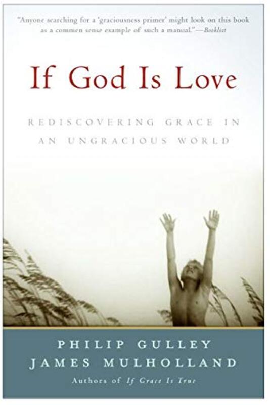 Book cover for "If God Is Love" by Philip Gulley