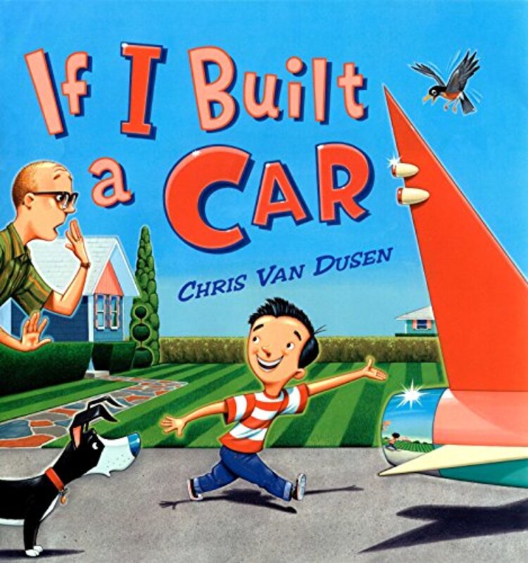 Book cover for "If I Built a Car" by Chris Van Dusen